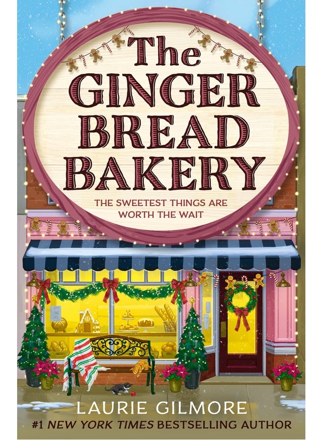 The Gingerbread Bakery: The new enemies to lovers cozy romance for 2025 from the international No 1 best-selling author of The Pumpkin Spice Cafe: Book 5 (Dream Harbor, 5)